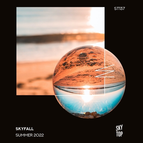 VA - SkyFall Summer 2022 [ST137]